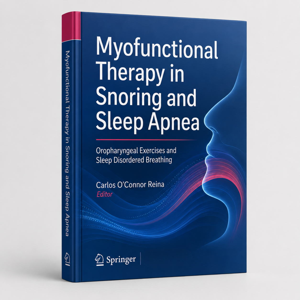 Myofunctional Therapy in Snoring and Sleep Apnea (Ebook)